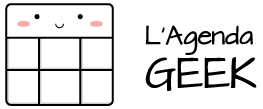 L'Agenda Geek